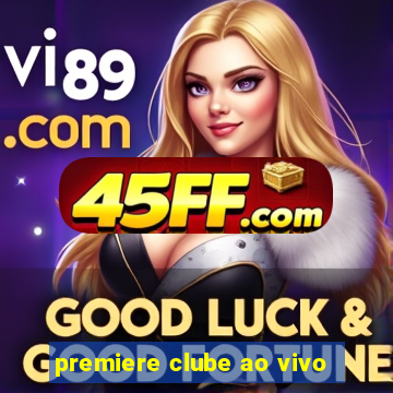 premiere clube ao vivo